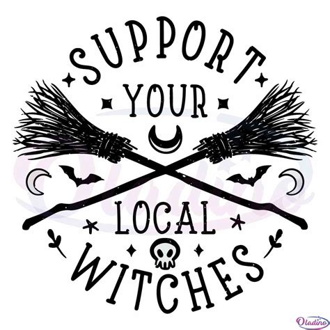 Support your loval witch